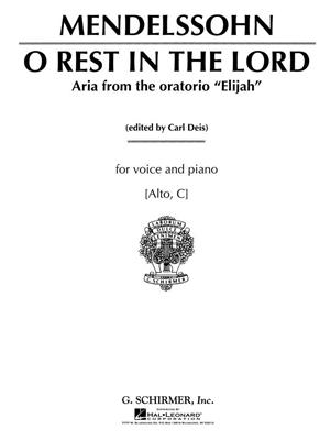 Felix Mendelssohn Bartholdy: O Rest in the Lord (from Elijah): Gesang mit Klavier