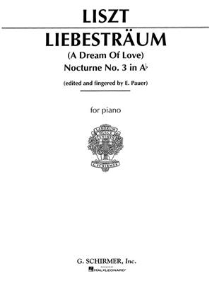 Franz Liszt: Liebestraume No. 3 in A Flat Major: Klavier Solo
