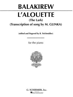 Mili Aleksejevitsj Balakirev: L'Alouette (The Lark): Klavier Solo