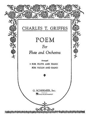 Charles Tomlinson Griffes: Poem: (Arr. Georges Barrère): Flöte mit Begleitung
