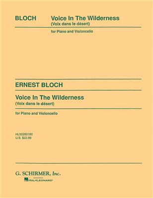 Ernest Bloch: Voice In The Wilderness: Cello mit Begleitung