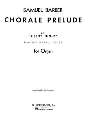 Samuel Barber: Chorale Prelude On Silent Night: Orgel