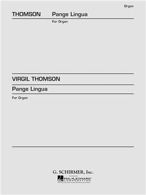 Virgil Thomson: Pange Lingua: Orgel