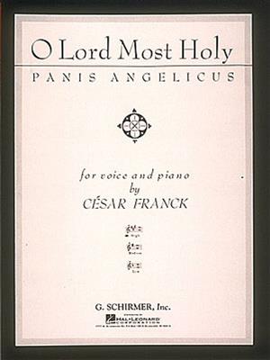 César Franck: Panis Angelicus (O Lord Most Holy): Gesang mit Klavier