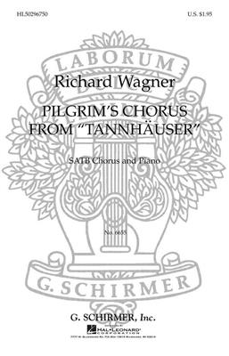 Richard Wagner: Pilgrims' Chorus From Tannhauser Piano: (Arr. Louis Koemmenich): Gemischter Chor mit Begleitung
