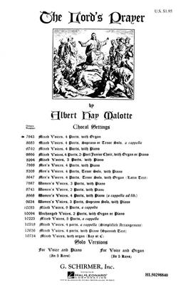 Albert Hay Malotte: The Lord's Prayer: (Arr. Carl Deis): Gemischter Chor mit Klavier/Orgel