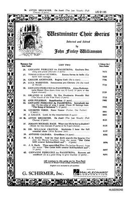 Anton Bruckner: Os Justi The Just Mouth A Cappella: (Arr. John Finley Williamson): Gemischter Chor A cappella