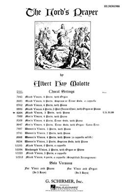 Albert Hay Malotte: The Lord's Prayer: (Arr. Kurt Downing): Gemischter Chor mit Klavier/Orgel