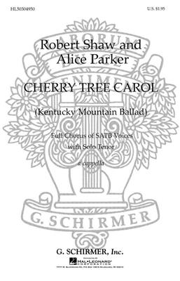 Anonymous: Cherry Tree Carol Solo Tenor: (Arr. Alice Parker): Gemischter Chor mit Begleitung