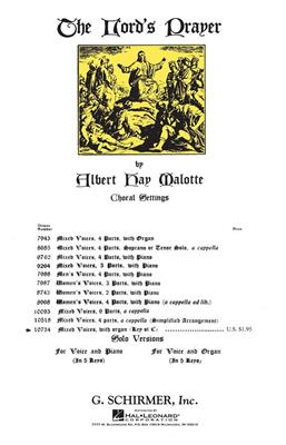 Albert Hay Malotte: The Lord's Prayer (in C Major): (Arr. William Stickles): Gemischter Chor mit Klavier/Orgel