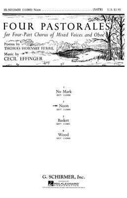 Cecil Effinger: Noon Four Pastorales With Oboe A Cappella: Gemischter Chor mit Begleitung