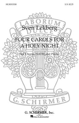S Lekberg: Four Carols For A Holy Night: Gemischter Chor mit Begleitung