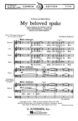P Hadley: My Beloved Spake (from The Song of Solomon): Gemischter Chor mit Klavier/Orgel