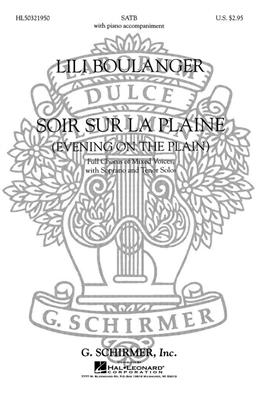 Lili Boulanger: Soir Sur La Plaine (Evening on the Plain): Gemischter Chor mit Klavier/Orgel