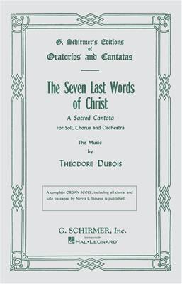 Théodore Dubois: Seven Last Words of Christ: Gemischter Chor mit Begleitung
