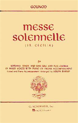 Charles Gounod: Solemn Mass (St. Cecilia): (Arr. Joseph Barnby): Gemischter Chor mit Begleitung