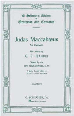 Georg Friedrich Händel: Judas Maccabaeus: (Arr. T Morrell): Gemischter Chor mit Begleitung