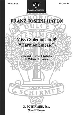 Franz Joseph Haydn: Missa Solemnis in B-Flat (Harmoniemesse): (Arr. W Herrmann): Gemischter Chor mit Begleitung