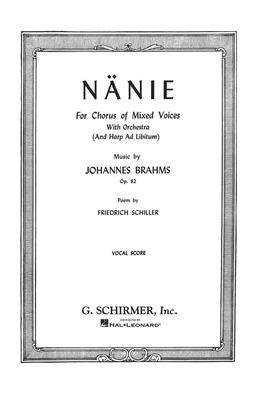 Johannes Brahms: N?nie, Op. 82: (Arr. Friedrich Schiller): Gemischter Chor mit Begleitung