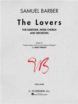 Samuel Barber: The Lovers: Gemischter Chor mit Klavier/Orgel