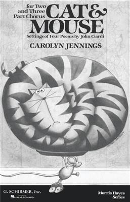 Carolyn Jennings: Cat And Mouse: (Arr. M. Hayes): Gemischter Chor mit Klavier/Orgel