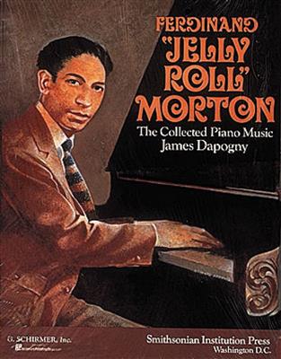 Ferdinand Morton: Ferdinand Jelly Roll Morton: Klavier Solo