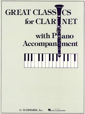 Great Classics for Clarinet - 3 Centuries of Music: Klarinette mit Begleitung