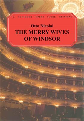 Otto Nicolai: The Merry Wives of Windsor: (Arr. Josef Blatt): Gemischter Chor mit Begleitung