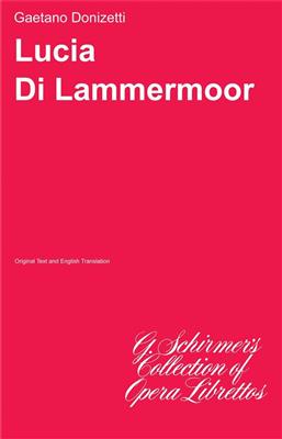 Gaetano Donizetti: Lucia di Lammermoor: Gemischter Chor mit Begleitung
