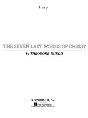 Théodore Dubois: Seven Last Words of Christ: Gemischter Chor mit Begleitung