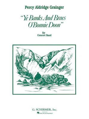 Percy Aldridge Grainger: Ye Banks And Braes o' Bonnie Doon Full Score: Blasorchester