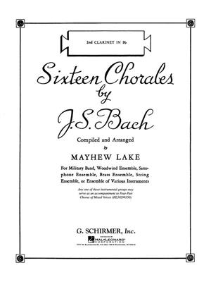 Johann Sebastian Bach: Sixteen Chorales: (Arr. Mayhew Lake): Kammerensemble