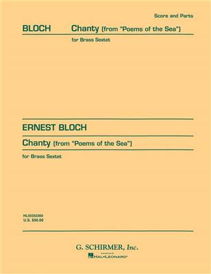 Ernest Bloch: Chanty (from Poems of the Sea): Blechbläser Ensemble