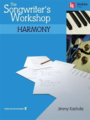 Jimmy Kachulis: The Songwriter's Workshop: Harmony