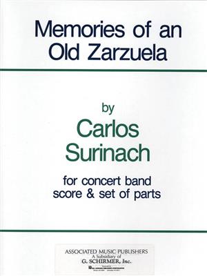 Carlos Surinach: Memories of an Old Zarzuela: Blasorchester