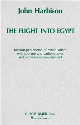 John Harbison: Flight Into Egypt: Gemischter Chor mit Klavier/Orgel