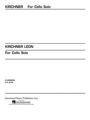 Leon Kirchner: For Cello Solo (1986): Cello Solo