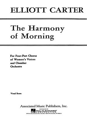 E Carter: The Harmony Of Morning: Frauenchor mit Begleitung