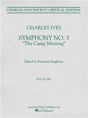 Charles E. Ives: Symphony No. 3: Orchester
