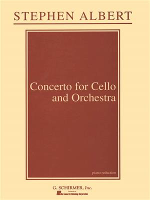 Stephen Albert: Concerto for Cello and Orchestra: Cello mit Begleitung