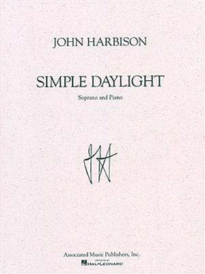John Harbison: Simple Daylight: Gesang mit Klavier