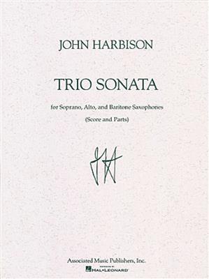 John Harbison: Trio Sonata: Saxophon Ensemble