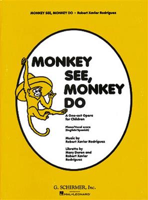 Robert Rodriguez: Monkey See Monkey Do: Gesang Solo