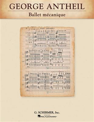 George Antheil: Ballet mécanique: Percussion Ensemble
