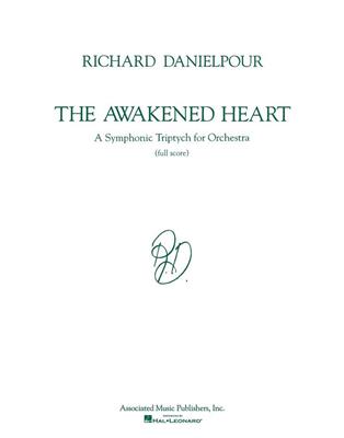 Richard Danielpour: The Awakened Heart: Orchester