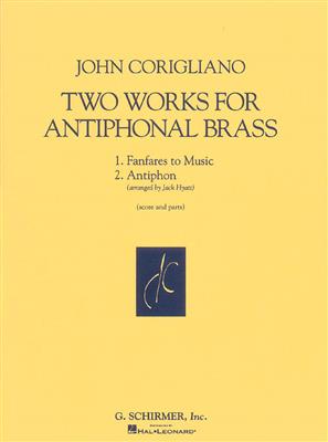 John Corigliano: Two Works for Antiphonal Brass: Blechbläser Ensemble
