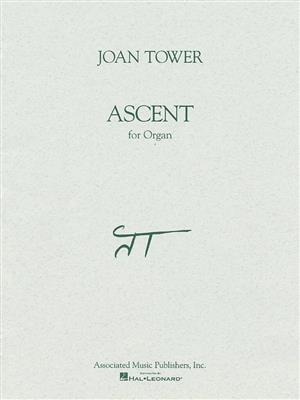 Joan Tower: Ascent: Orgel