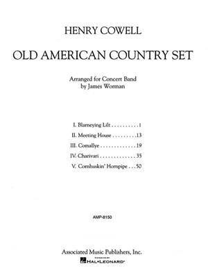 Henry Cowell: Old American Country Set: (Arr. Jim Worman): Blasorchester