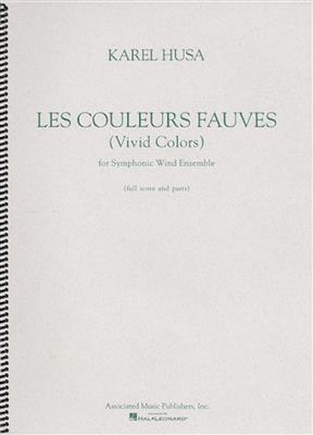 Karel Husa: Les Couleurs Fauves (Vivid Colors): Blasorchester