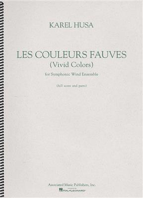 Karel Husa: Les Couleurs Fauves (Vivid Colors): Blasorchester